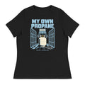 My Own Propane — Black — full front with approved artwork; Bella + Canvas 6400 Black; supplier digital mockup.