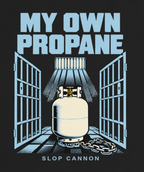 My Own Propane — Black — front artwork detail cropped from supplier digital mockup; Bella + Canvas 6400 Black; supplier digital mockup.