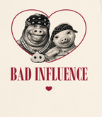 Bad Influence — Natural — front artwork detail cropped from supplier digital mockup; Bella + Canvas 6400 Natural; supplier digital mockup.