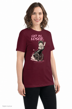 Get In, Loser. Women's Tee — Maroon — three-quarter model view with exact corrected front artwork; digital composite checked against the supplier preview. Tee only; other clothing is styling and is not included.